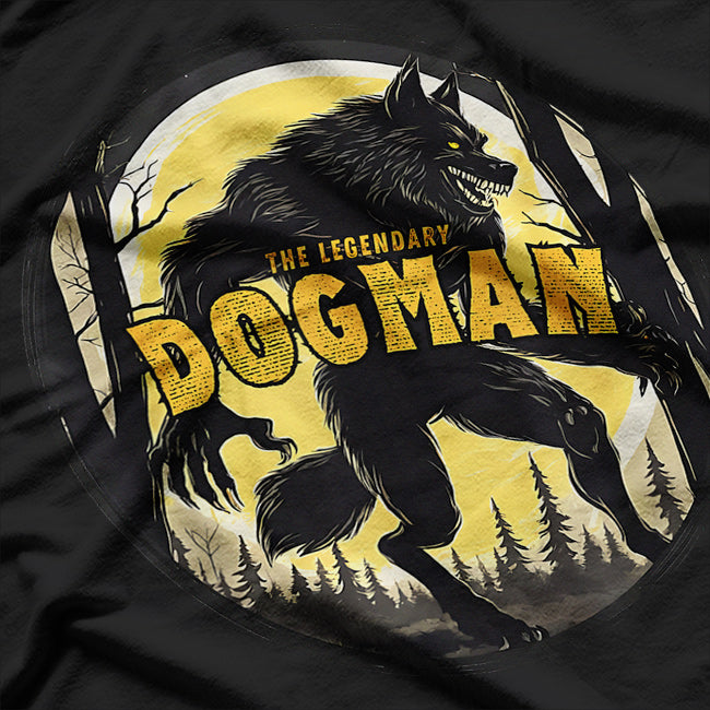 Dogman Cryptid: The Scary Folklore Legend of Cryptic Encounters T-Shirt