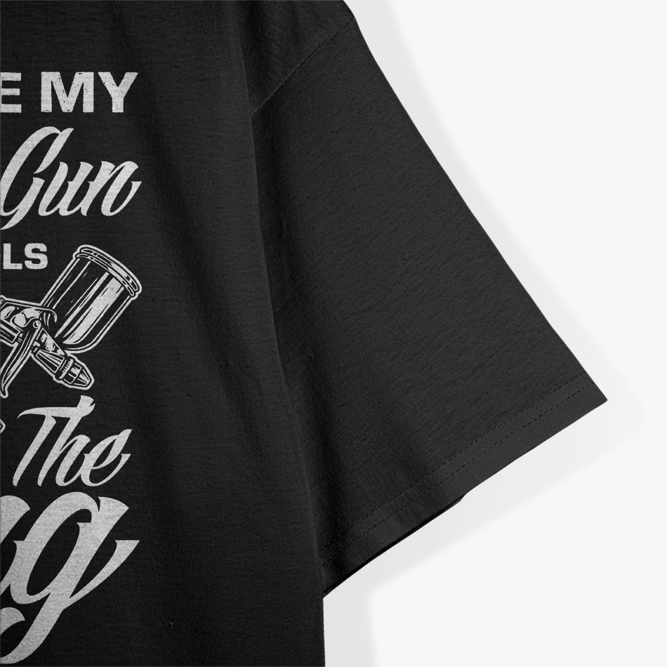 Hand Me My Spray Gun The King Wants To Paint Car Painter T-Shirt