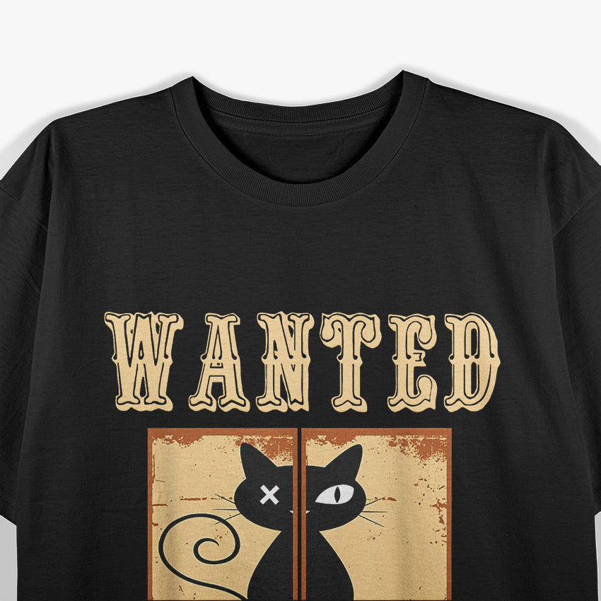 Wanted Dead And Alive Cat Schrodinger Cat T-Shirt