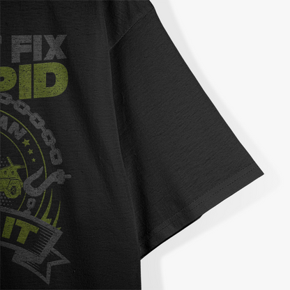 Tow Truck Driver Wrecker I Cant Fix Stupid But I Can Tow It T-Shirt
