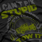Tow Truck Driver Wrecker I Cant Fix Stupid But I Can Tow It T-Shirt