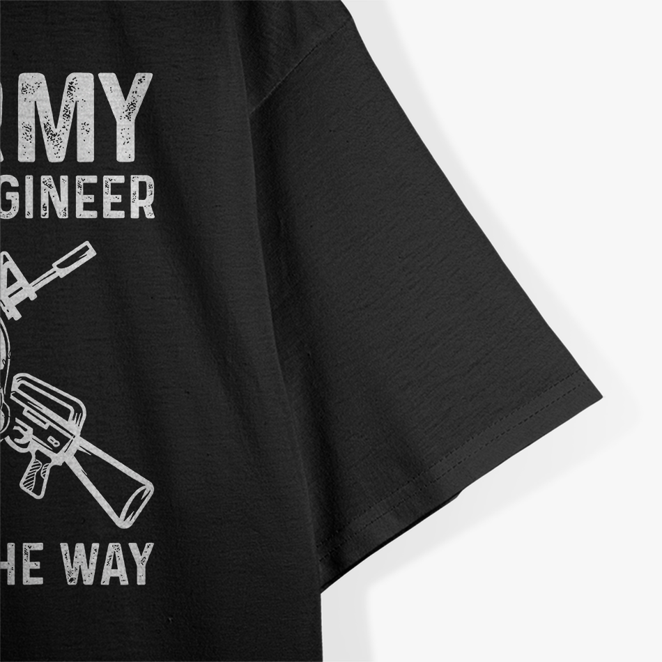 US Army Combat Engineer Clear The Way Respect T-Shirt