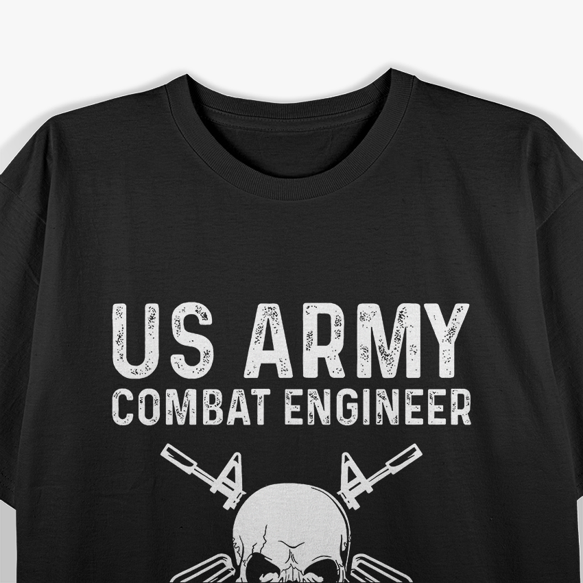 US Army Combat Engineer Clear The Way Respect T-Shirt