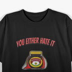 Marmite Humor Love It T-Shirt