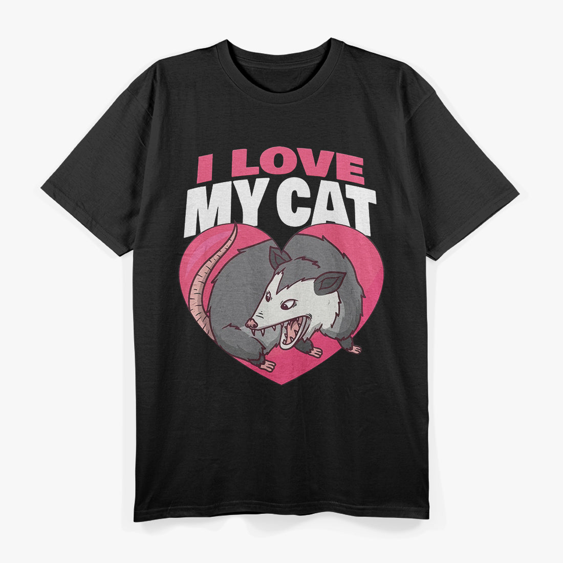 I Love My Cat Possum T-Shirt