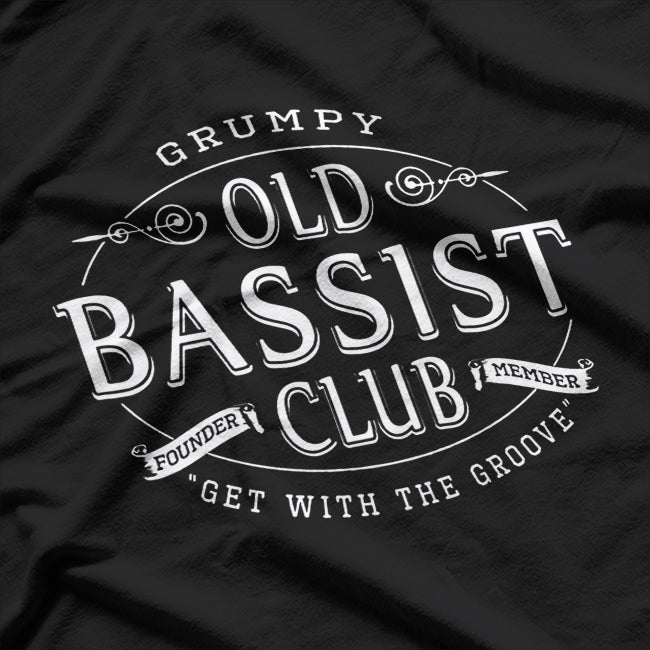 Grumpy Old Bassist Club, Bass Guitar Comfort T-Shirt