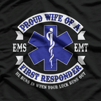 Proud Wife First Responder EMS EMT Novelty T-Shirt