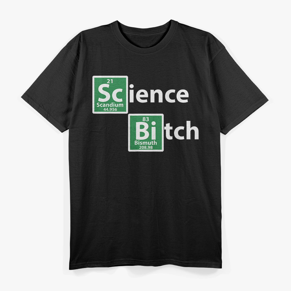 Science Bitch Funny Periodic Element Science T-Shirt