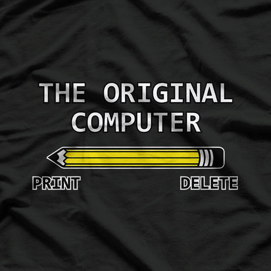 The Original Computer Adult Humor Funny T Shirt