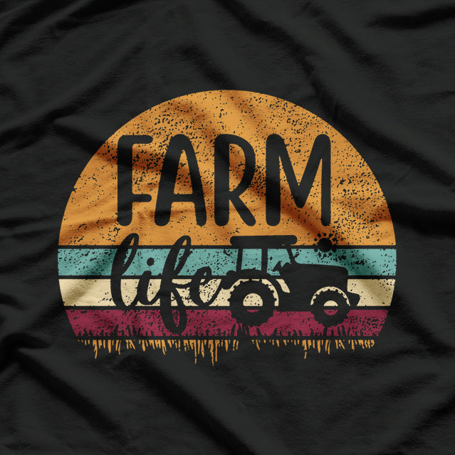 Farm Life Embrace the Simple Joys of the Country T-Shirt