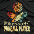 Funny Pinball Player Worlds Okayest Classic T-Shirt