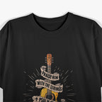 Praise Him With The Strings Psalm 15:4 Bible T-Shirt