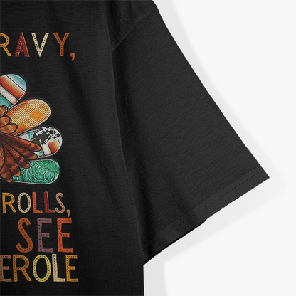 Turkey Gravy Beans Rolls Funny Casserole Humor T-Shirt