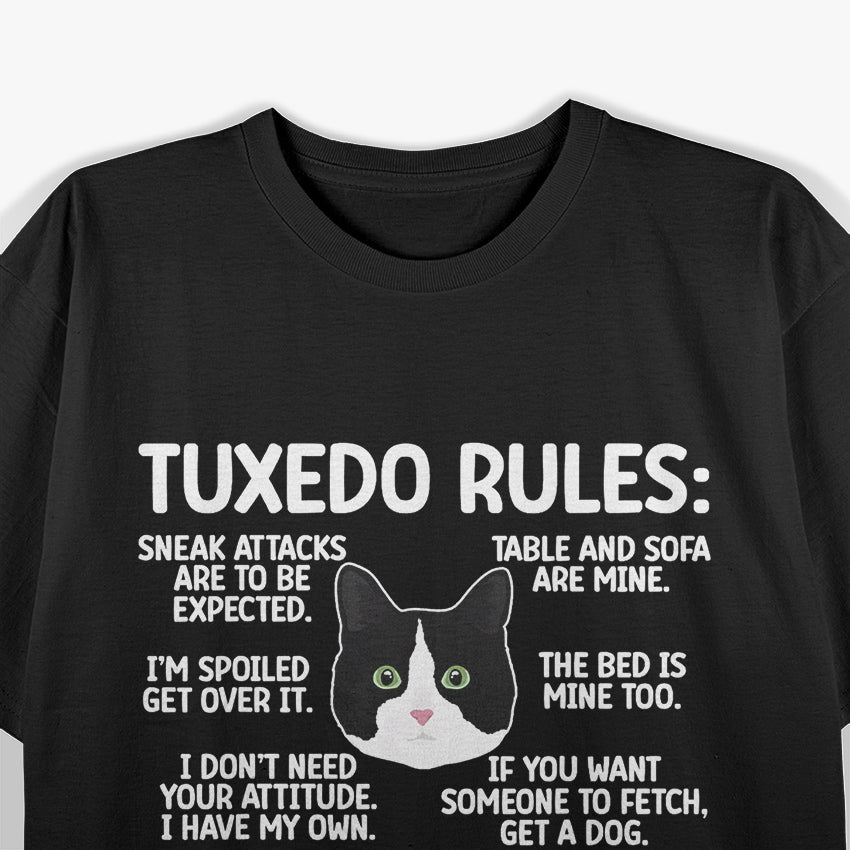 Tuxedo Cat Rules Tuxedo Cat Lover Tuxedo Cat Owner T-Shirt