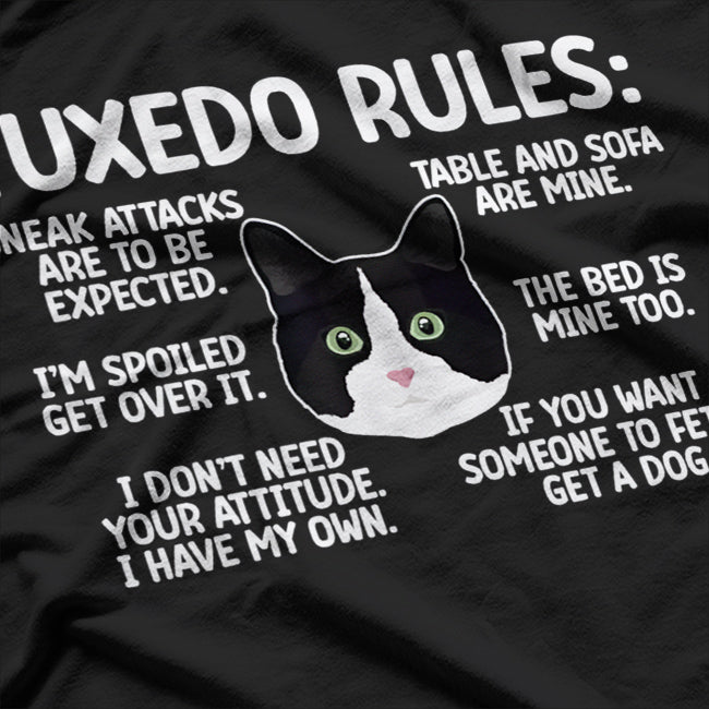 Tuxedo Cat Rules Tuxedo Cat Lover Tuxedo Cat Owner T-Shirt