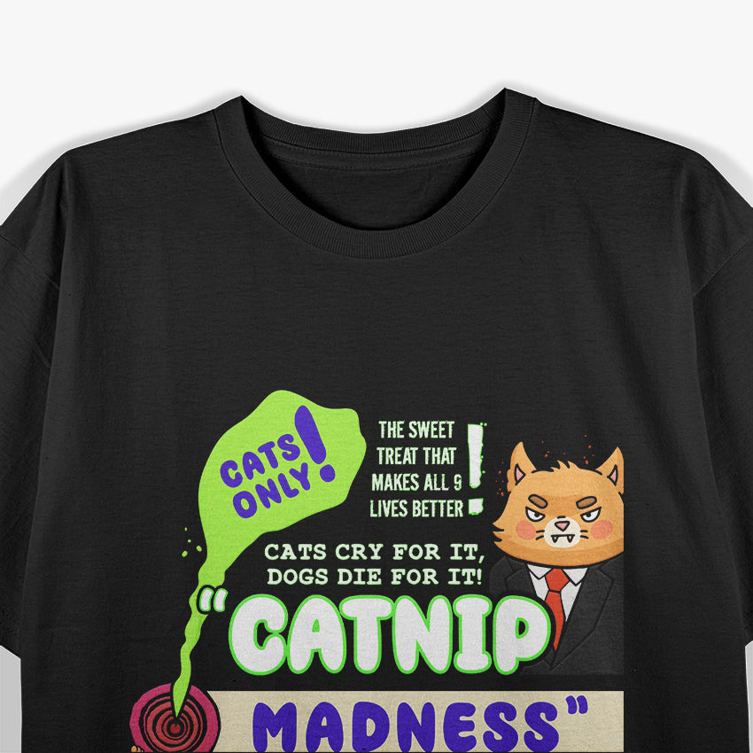 Catnip Madness Cute Kitten T-Shirt