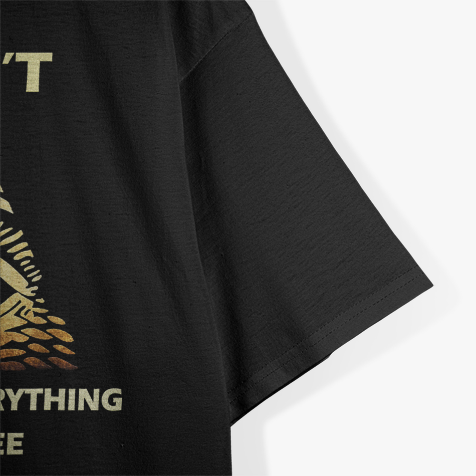 Don't Believe Everything Funny Illuminati Eye T-Shirt