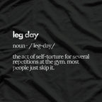 Leg Day Definition Men Gym Pump Cover Oversized Gym Workout T-Shirt
