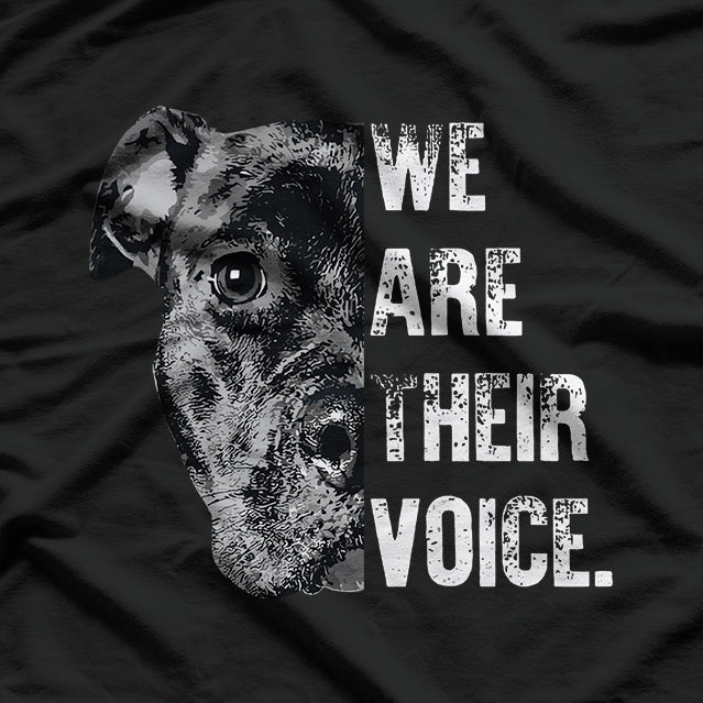 Love Pit Bull / We Are Their Voice T-Shirt