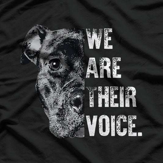 Love Pit Bull / We Are Their Voice T-Shirt