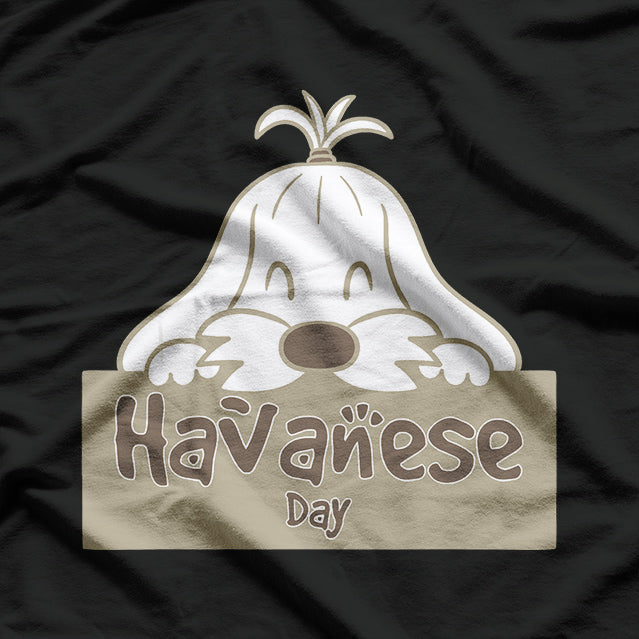 Havanese Day Dog Animal Pet, Have A Nice Day  T-Shirt