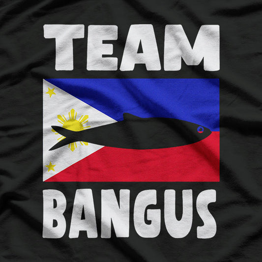 Team Bangus Pinoy Food Lovers  T-Shirt