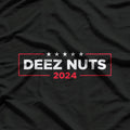 Deez Nuts 2024 - Humorous Meme Campaign T-Shirt