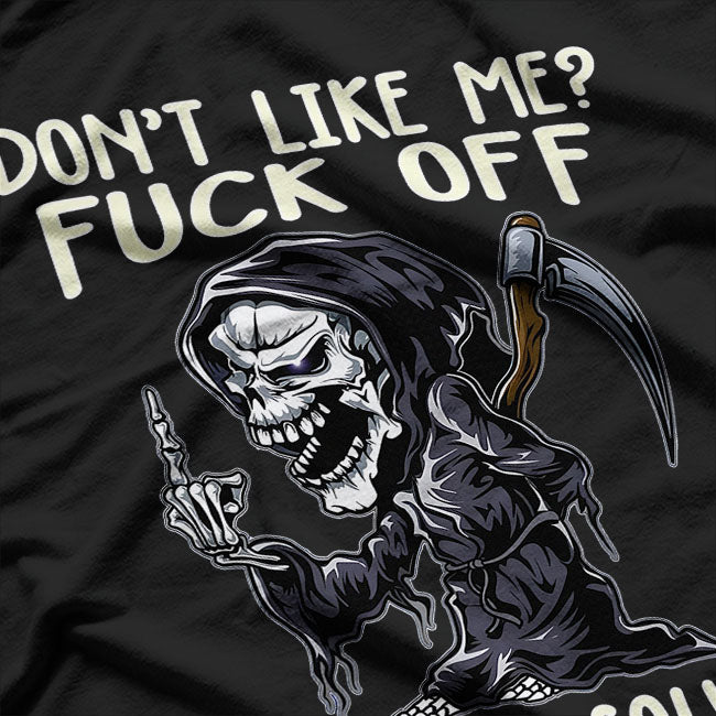 Don't Like Me F Off Problem Solved Funny Grim Reaper Meme Retro T-Shirt