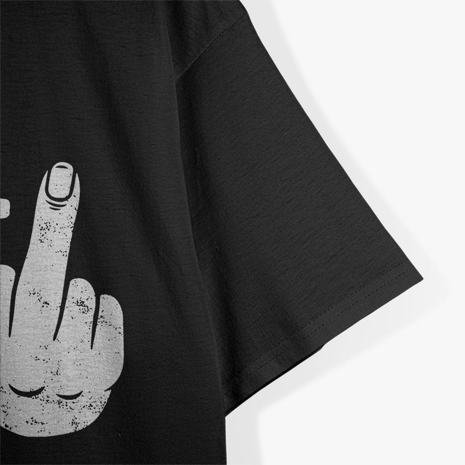 I am 69 Plus Middlefinger Funny T-Shirt