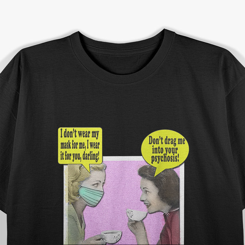 I Do Not Consent Anti Mask Face Vintage Coffee Break T-Shirt