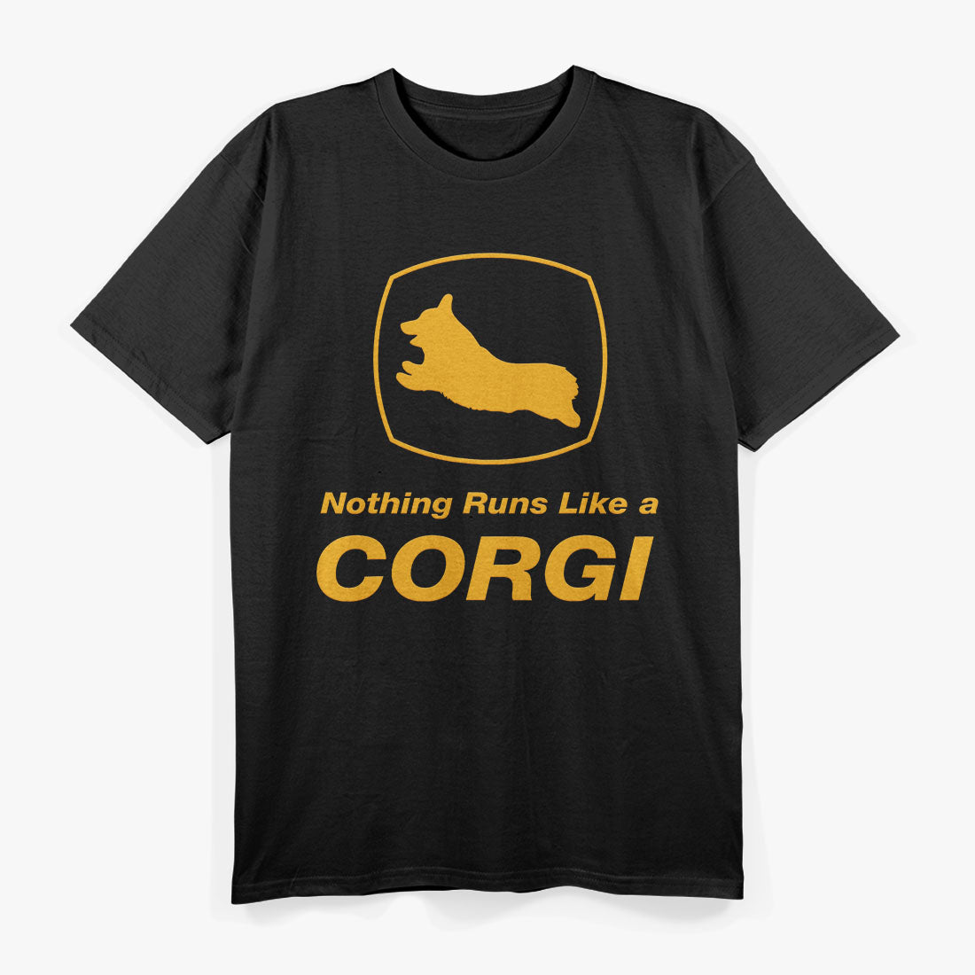 Nothing Runs Like A Corgi Funny Cute Corgi T-Shirt