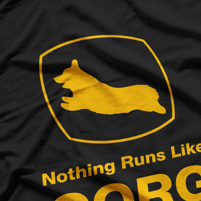 Nothing Runs Like A Corgi Funny Cute Corgi T-Shirt