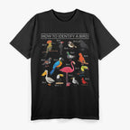 How To Identify A Bird | Bird Lover T-Shirt