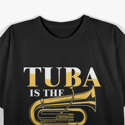 Tuba is the Bacon of Music T-Shirt