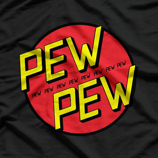 Funny Pew Pew Pew T-Shirt