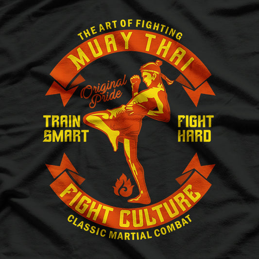 Muay Thai - Celebrating Fight Culture and the Art of Eight Limbs T-Shirt