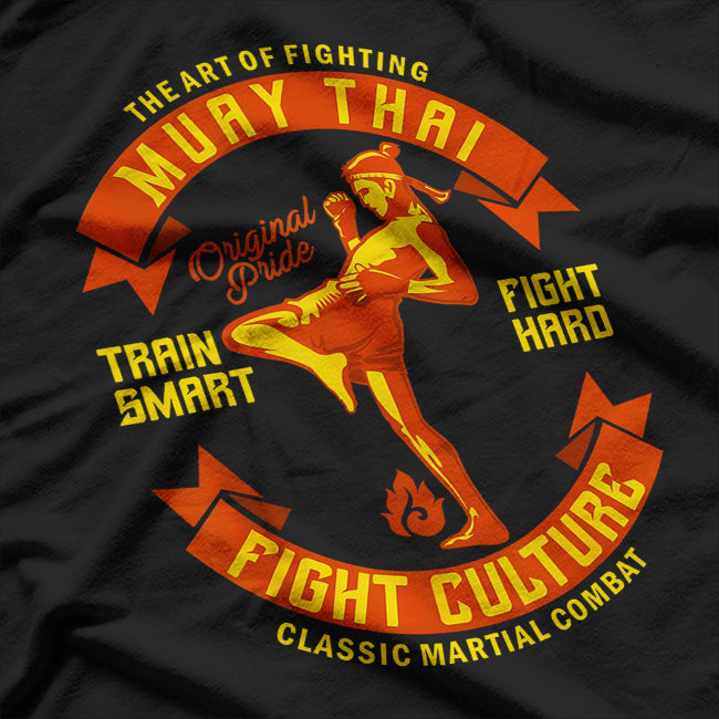 Muay Thai - Celebrating Fight Culture and the Art of Eight Limbs T-Shirt