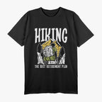 Hiking The Best Retirement Plan T-Shirt