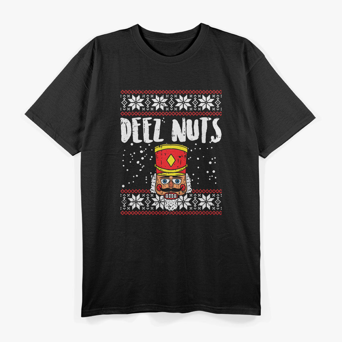 Deez Nuts Nutcracker Funny Ugly Christmas Meme T-Shirt