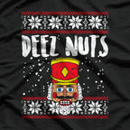Deez Nuts Nutcracker Funny Ugly Christmas Meme T-Shirt