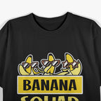 Funny Banana Squad T-Shirt