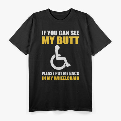 Funny Disabled Handicapped Wheelchair Humor T-Shirt