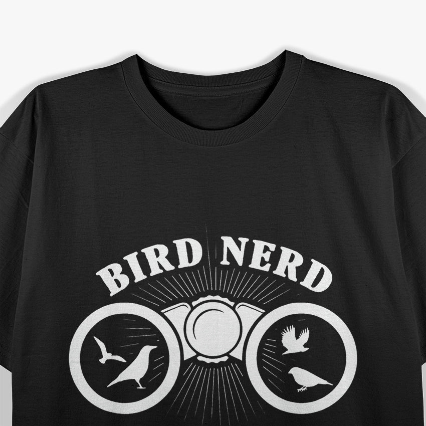 Bird Nerd Outfit Gift for Bird Lovers & Ornithologists T-Shirt