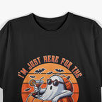 I'm Just Here For The Boos Ghost Funny T-Shirt