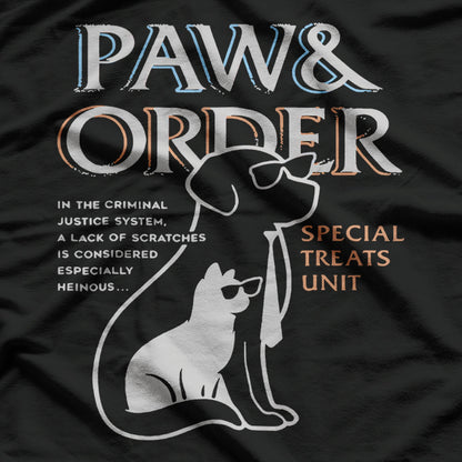 Paw and Order Special Treats T-Shirt