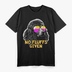 No Fluffs Given Poodle T-Shirt