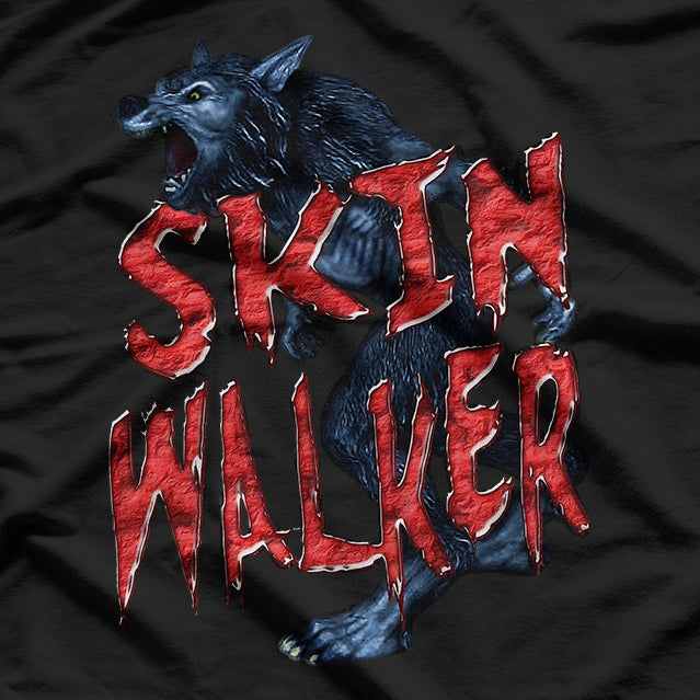 Skin Walker Mysterious Shape-Shifting Legend T-Shirt