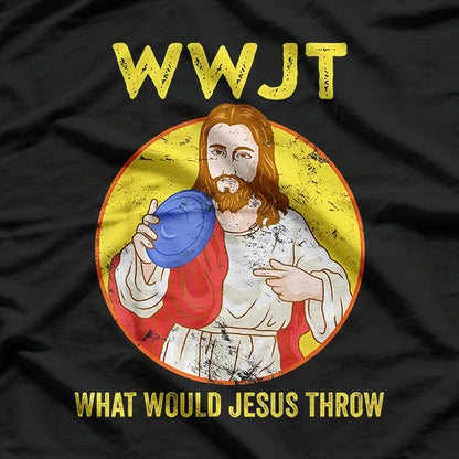 What Would Jesus Throw WWJT Funny Jesus Christian T-Shirt