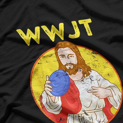 What Would Jesus Throw WWJT Funny Jesus Christian T-Shirt