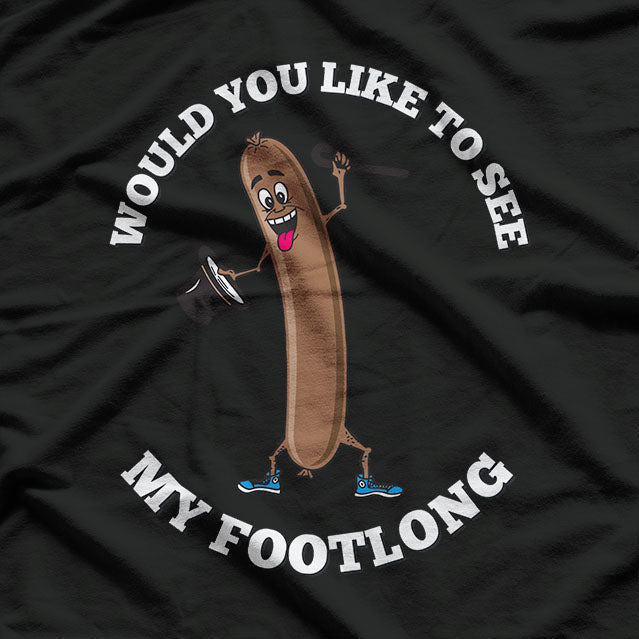 Footlong Funny Adult Dirty Humor T-Shirt